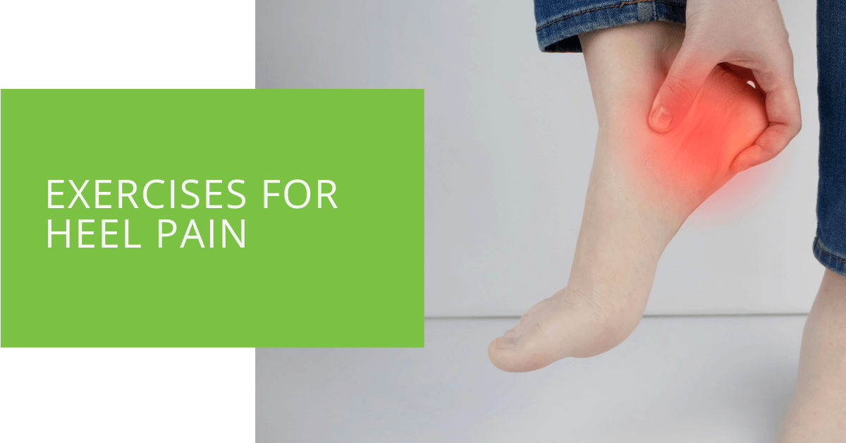 Best Stretching Exercises for Heel Pain