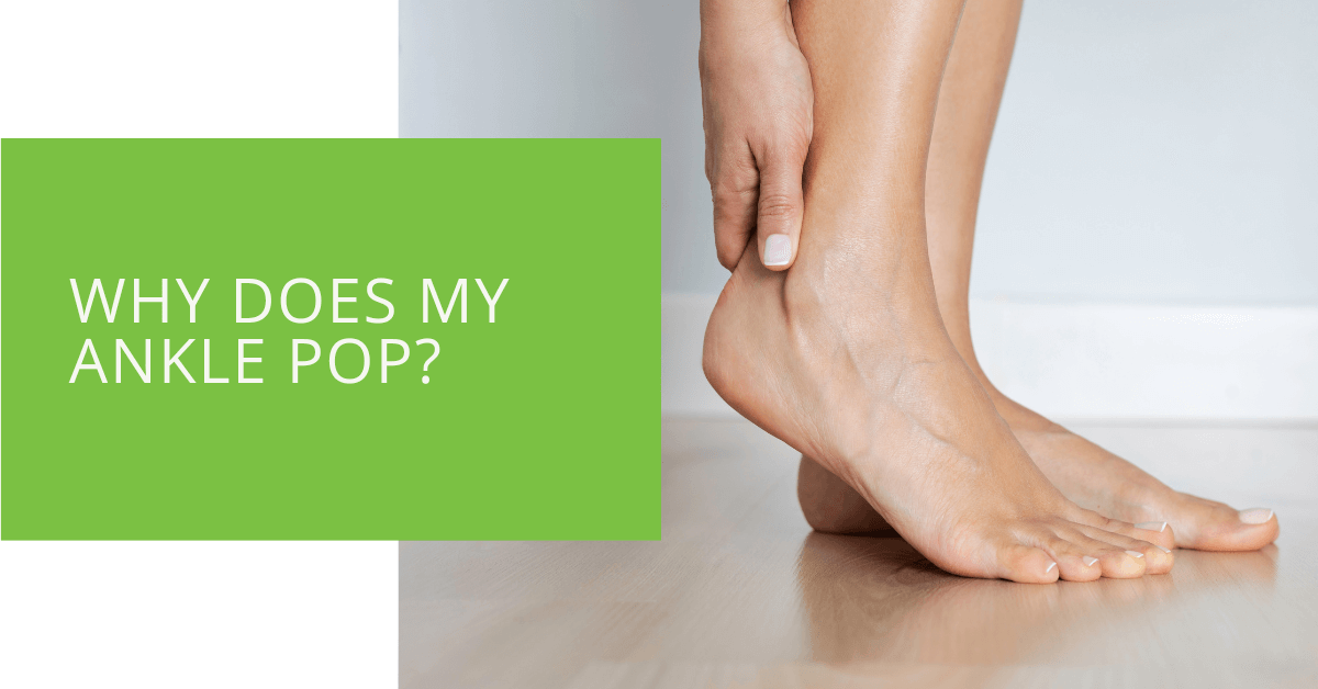 foot and ankle pops